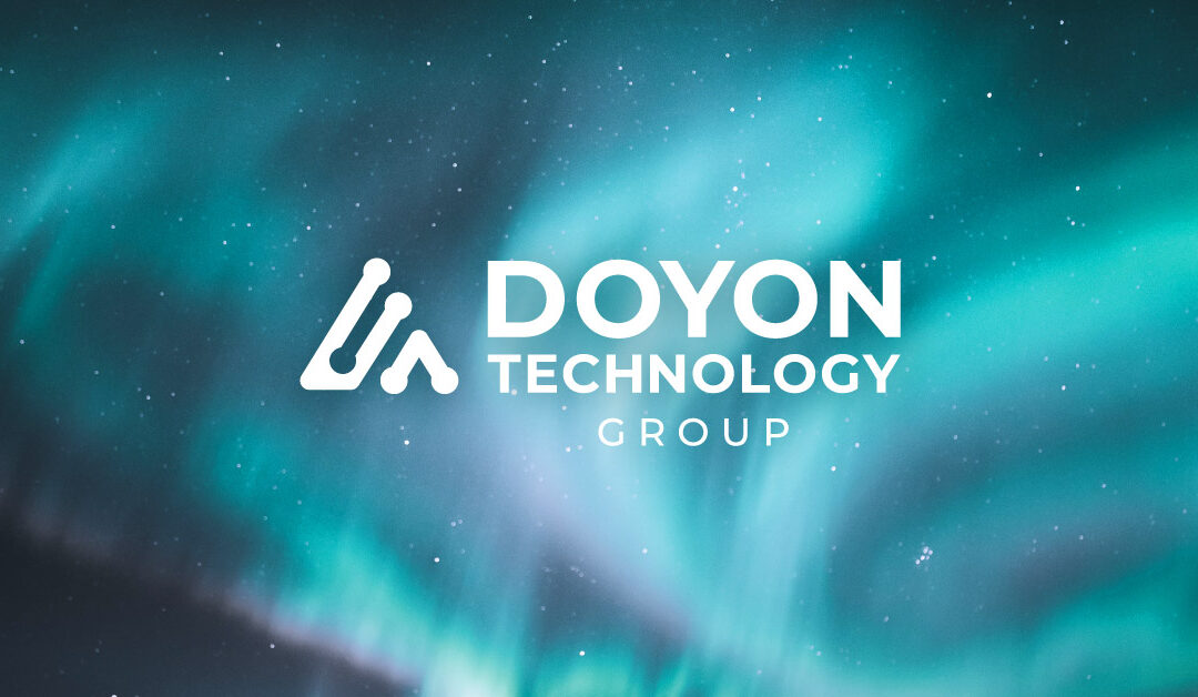 Doyon, Limited Announces the Launch of Doyon Technology Group